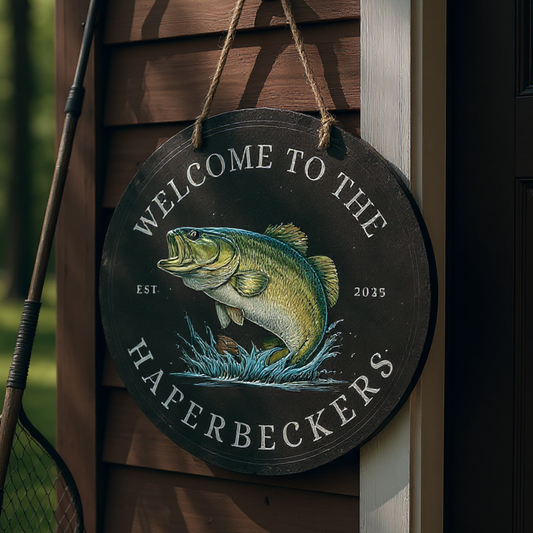 Personalized fishing lover welcome sign for front doors and porches — extremely durable indoor/outdoor decor with multiple size options, perfect for housewarmings and closing gifts